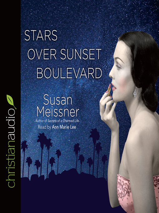 Title details for Stars Over Sunset Boulevard by Susan Meissner - Wait list